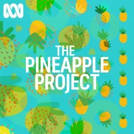 ABC The Pineapple Project Podcast Logo